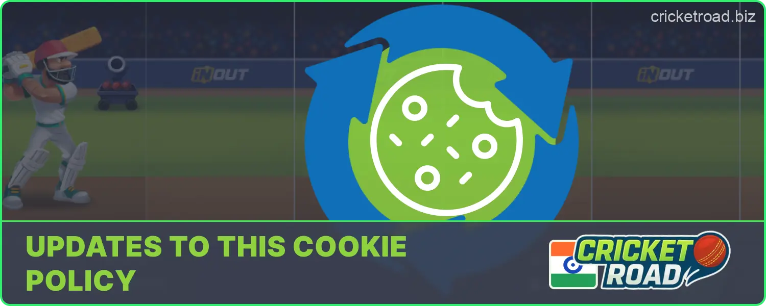 Recent changes to Cricket Road cookie terms